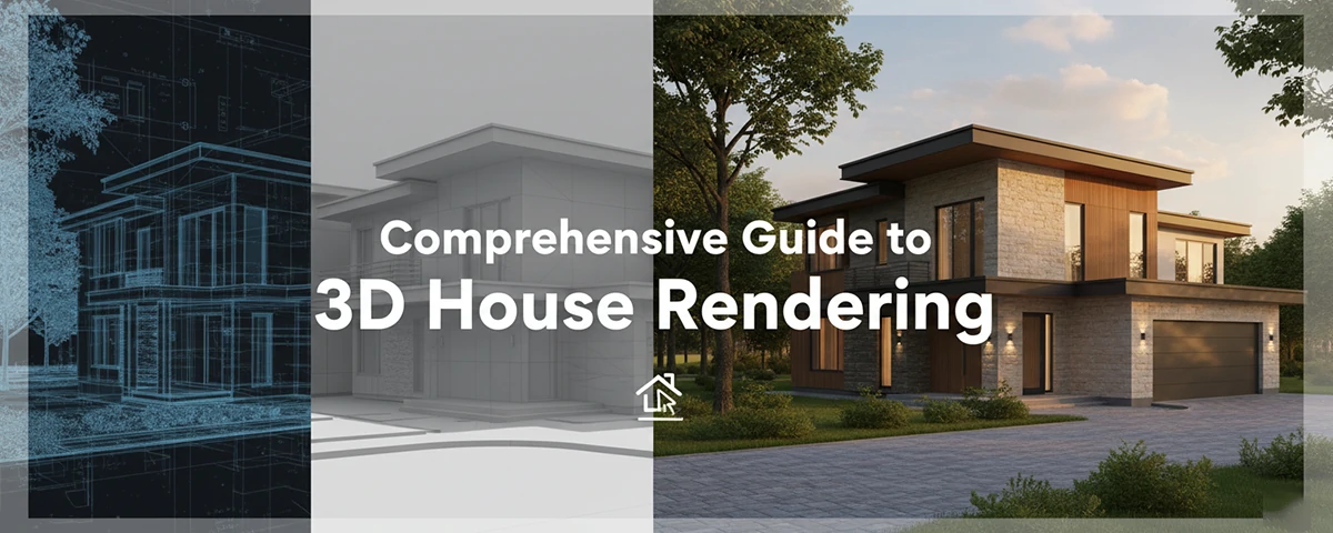 Comprehensive Guide to 3D House Rendering