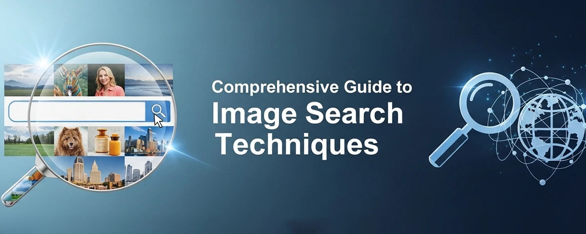 Comprehensive Guide to Image Search Techniques