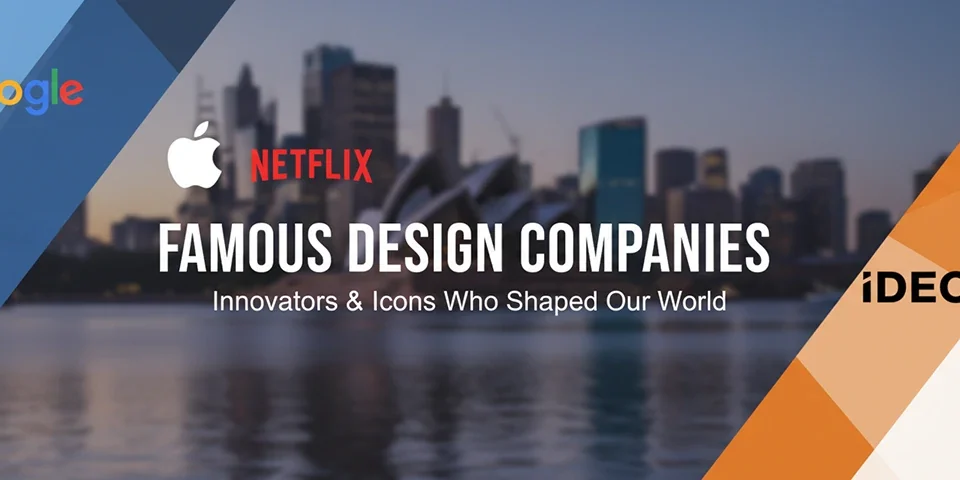 Famous Design Companies