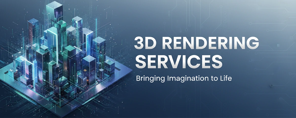 3D Rendering Services