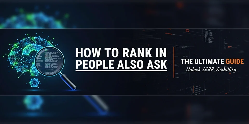 How to Rank in People Also Ask The Ultimate Guide