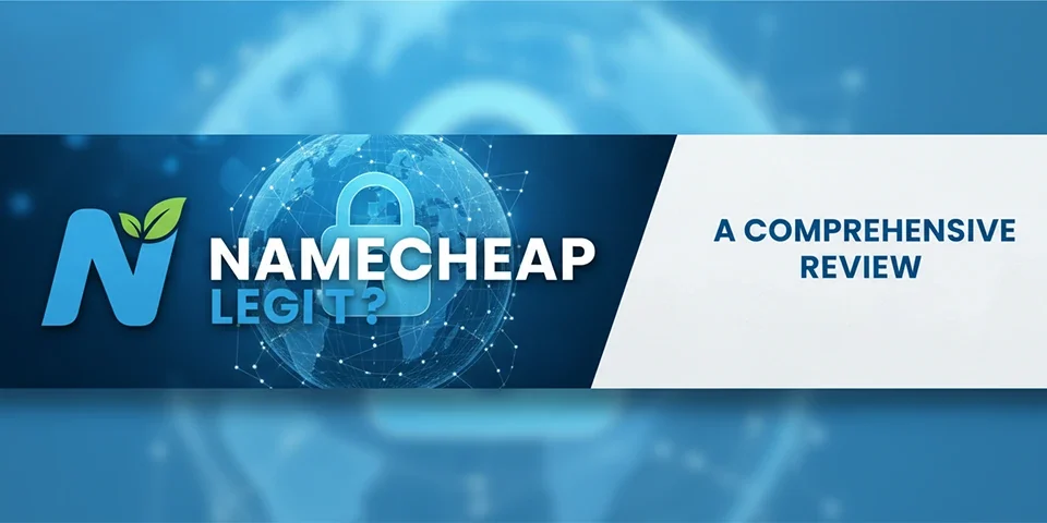 Is Namecheap Legit A Comprehensive Review