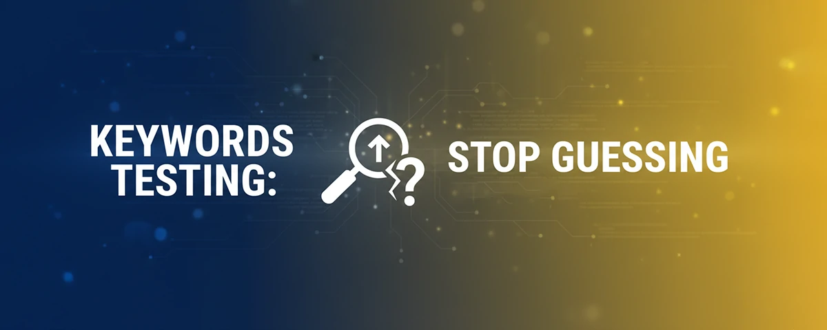 Keywords Testing Stop Guessing