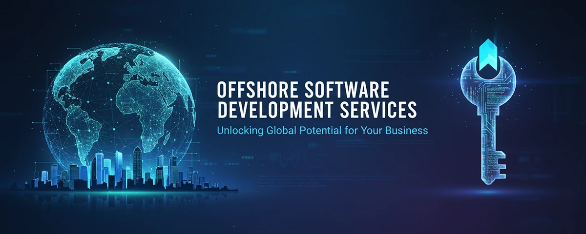 Offshore Software Development Services Unlocking Global Potential for Your Business