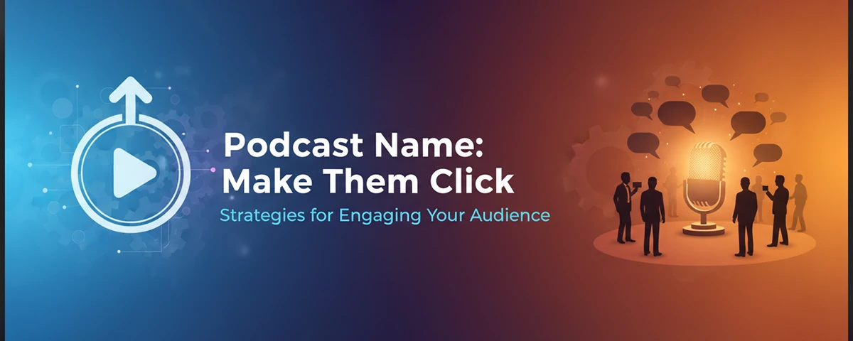 Podcast Name Make Them Click