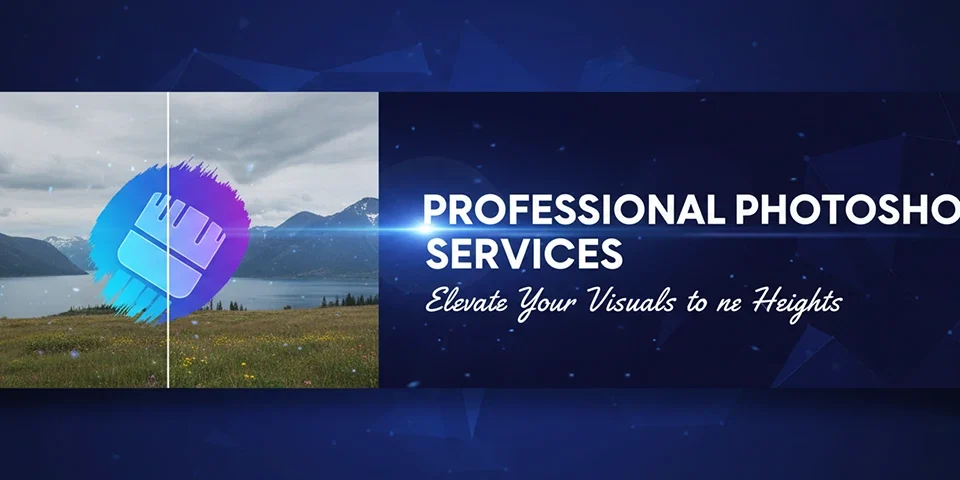 Professional Photoshop Services Elevate Your Visuals to New Heights