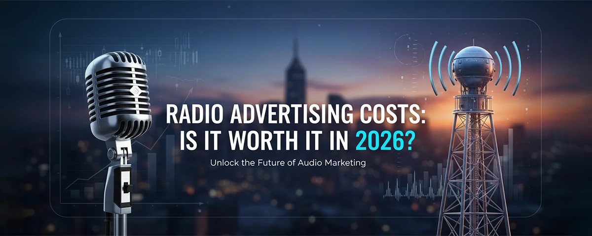 Radio Advertising Costs Is It Worth It in 2026
