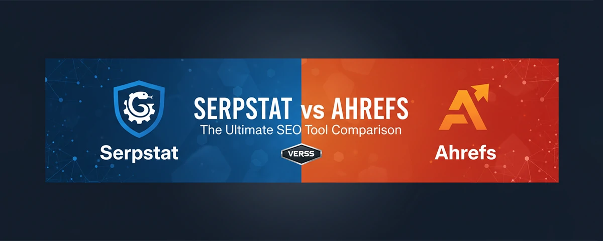 Serpstat vs Ahrefs The Ultimate SEO Tool Comparison
