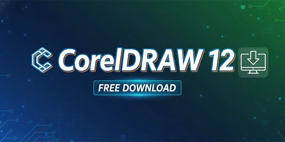 CorelDRAW 12 Free Download